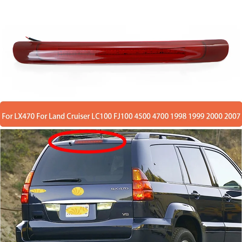 1Pc 8157060061 Additional Brake Lights Stop Signal Lamp For LX470 For Land Cruiser LC100 FJ100 4500 4700 1998 1999 2000 2007