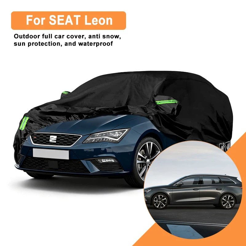 

Полный чехол для SEAT Leon Car — уличный водонепроницаемый снегозащитный солнцезащитный козырек, зимний и летний всепогодный аксессуар для автозащиты