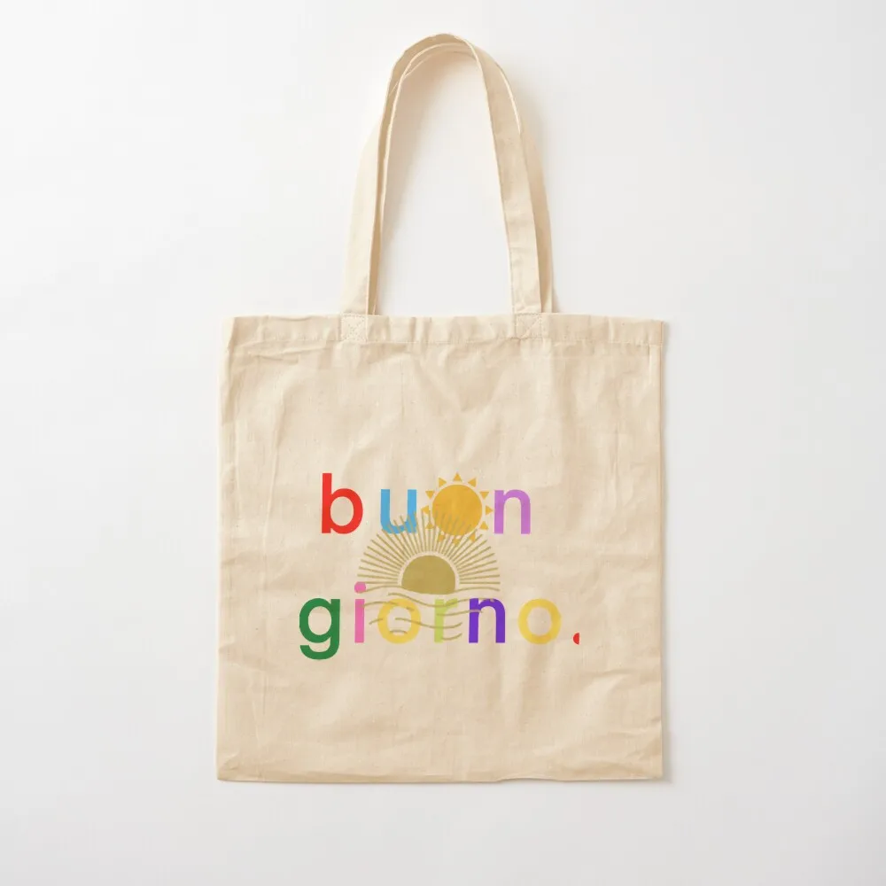 

Buon Giorno Tote Bag
