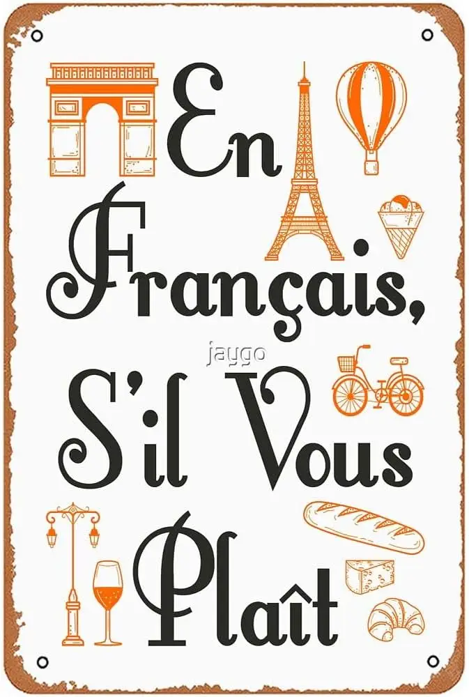 En Francais S'il Vous Plait French Teacher Foreign Language Metal Signs Vintage Man Cave Farm Garage Bar Wall Art Dining Roo