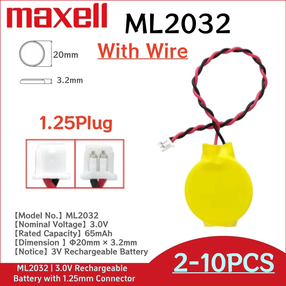 2-10PCS ML2032 WIRE Original  MAXELL ML2032 Battery With Plug ML 2032 Rechargeable Battery CR2032 CR 2032 DL2032 ECR2032 1
