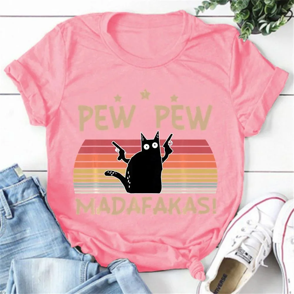 T-shirts Women Summer Casual Short Sleeved T-shirts Round Neck Tops Fashion Funny Pew Pew Madafakas Printed