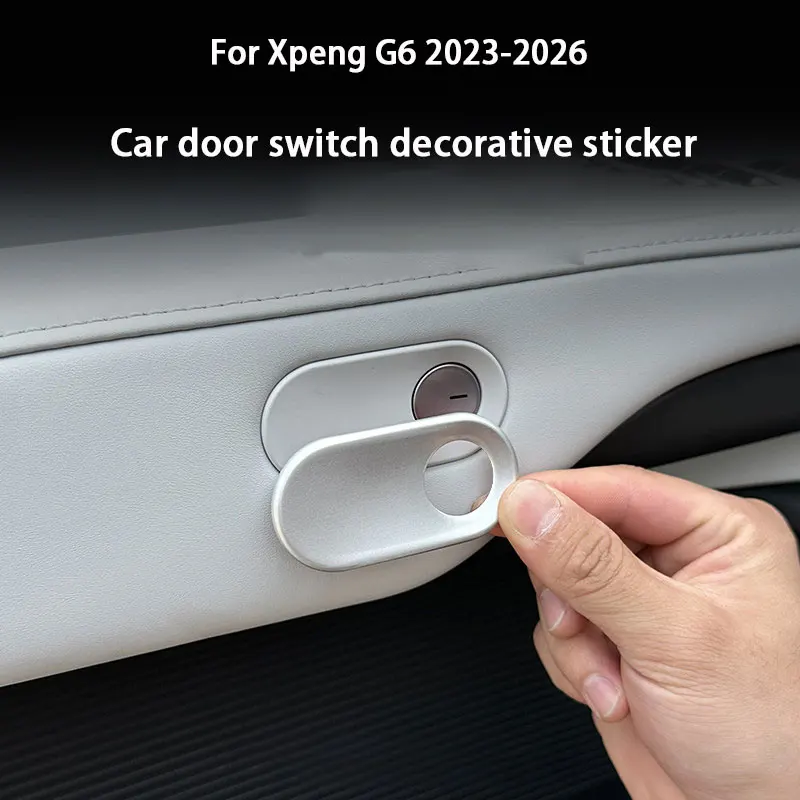 For Xiaopeng Xpeng G6 2023 2024 2025 2026 Metal Car Inside Door Open Button Protection Cover Trim Sticker Decoration Accessories