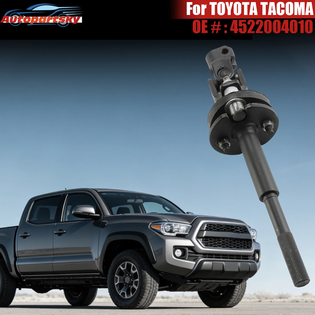 

​ Новый рулевой вал (шрусы) 4522004010 для Toyota Tacoma 2005-2015 годов