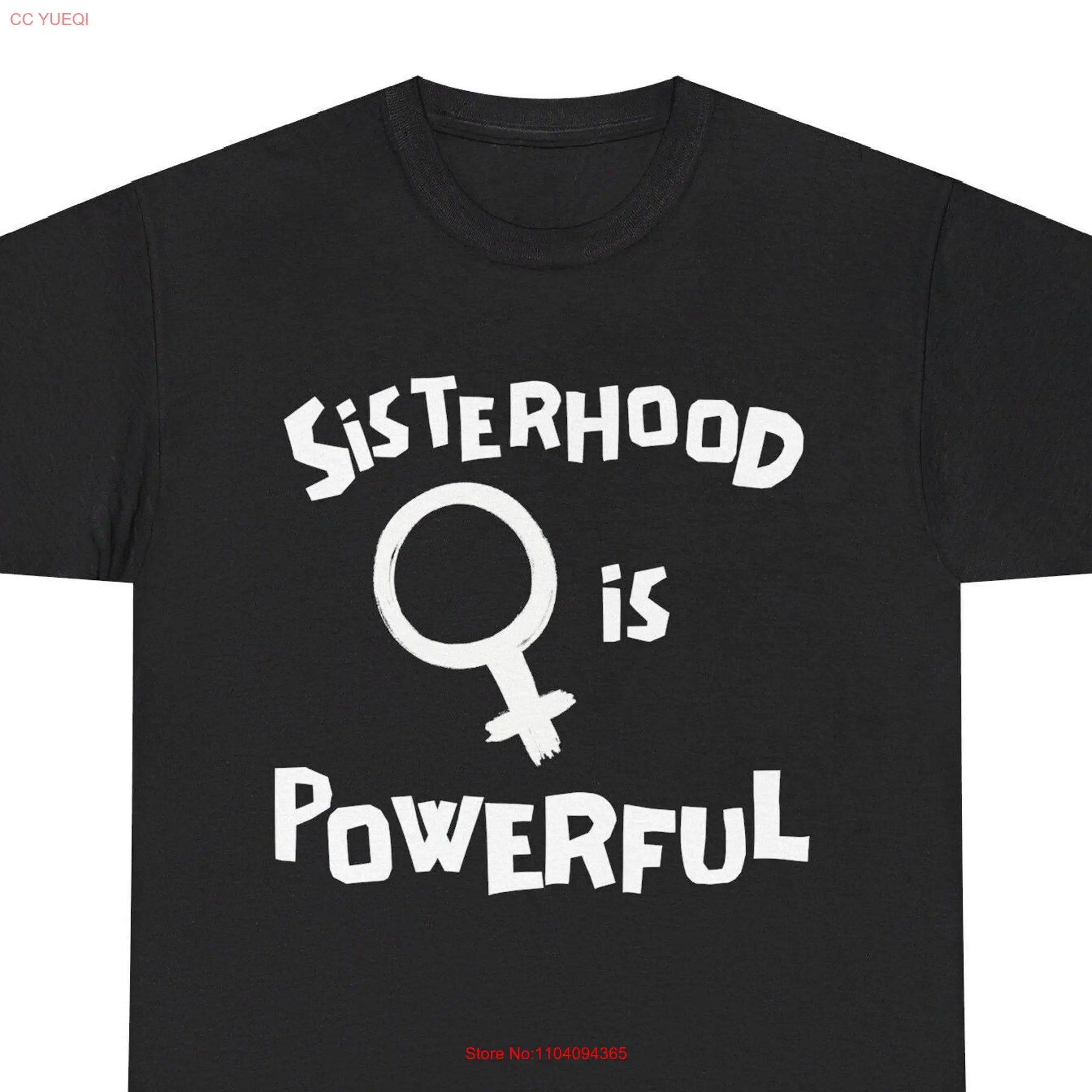 Sisterhood is Powerful Heavy Cotton T Shirt Feminist Feminism Leftist Socialist Anarchist Anarchafeminist