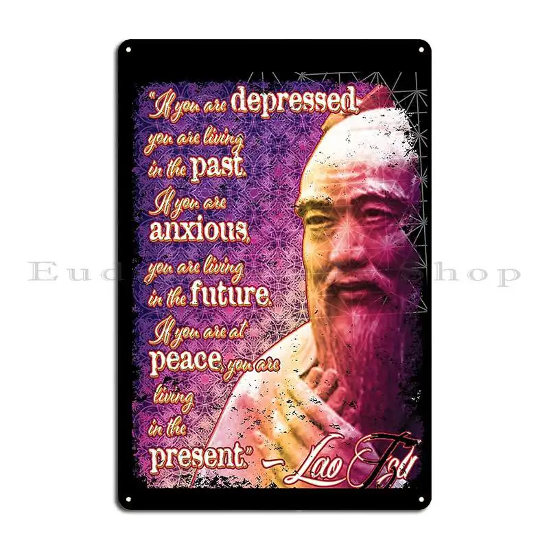 Lao Tzu Quote Present Buddhism Distress Unique Art Metal Sign Designer Garage Mural Wall Decor Wall Mural Tin Sign Poster