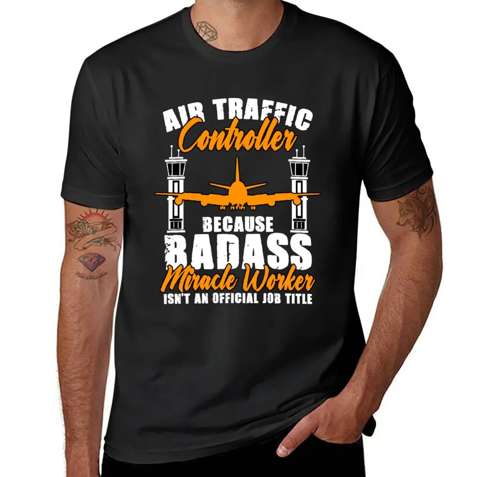 New Badass Miracle Worker Funny Air Traffic Controller For ATC T-Shirt anime clothes graphic t shirts t shirts men