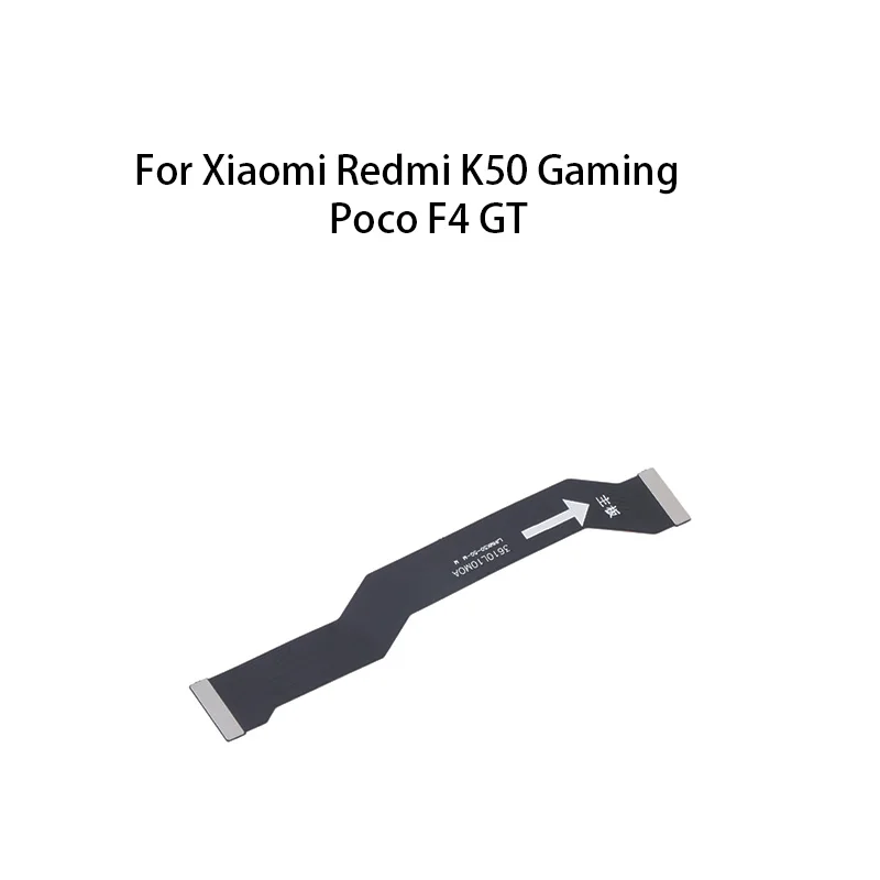 Main Board Motherboard Connector Flex Cable For Xiaomi Redmi K50 Gaming / Poco F4 GT