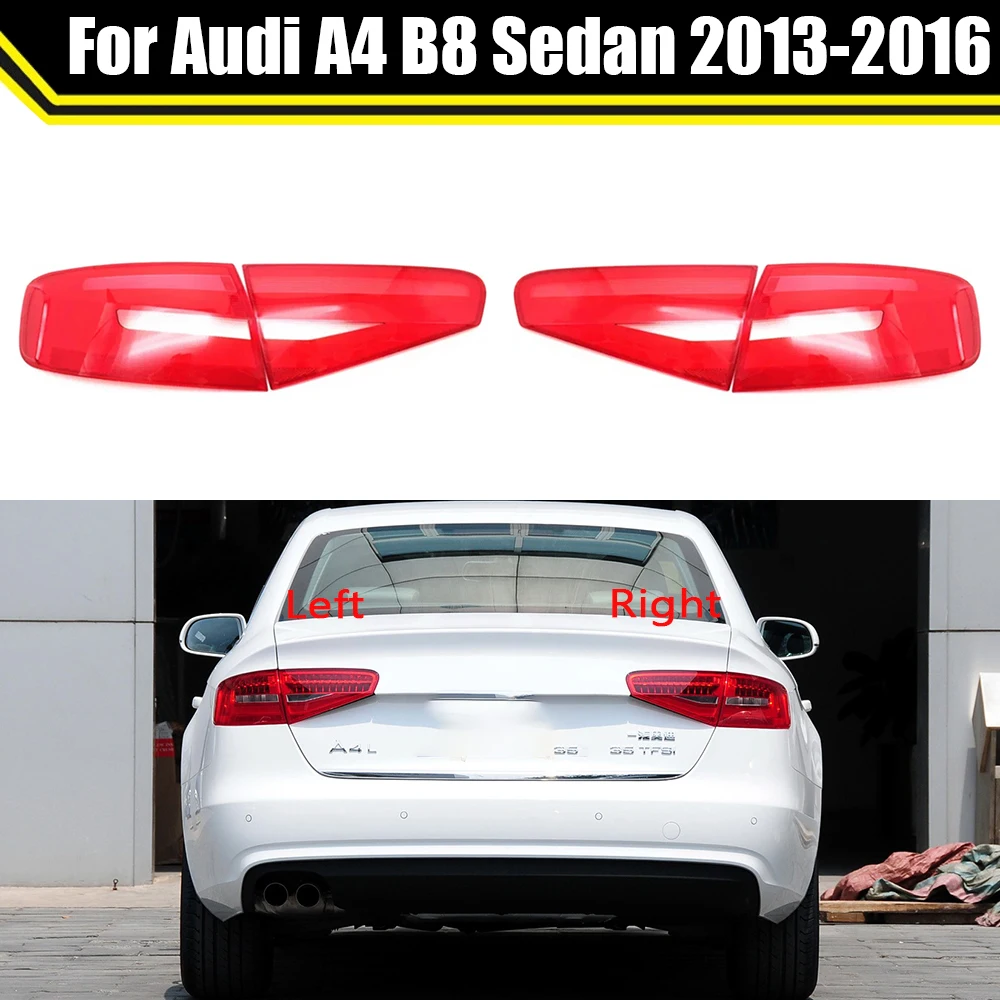 

For Audi A4 B8 Sedan 2013 2014 2015 2016 Rear Taillight Shell Brake Lights Shell Replace Auto Rear Shell Cover Mask Lampshade