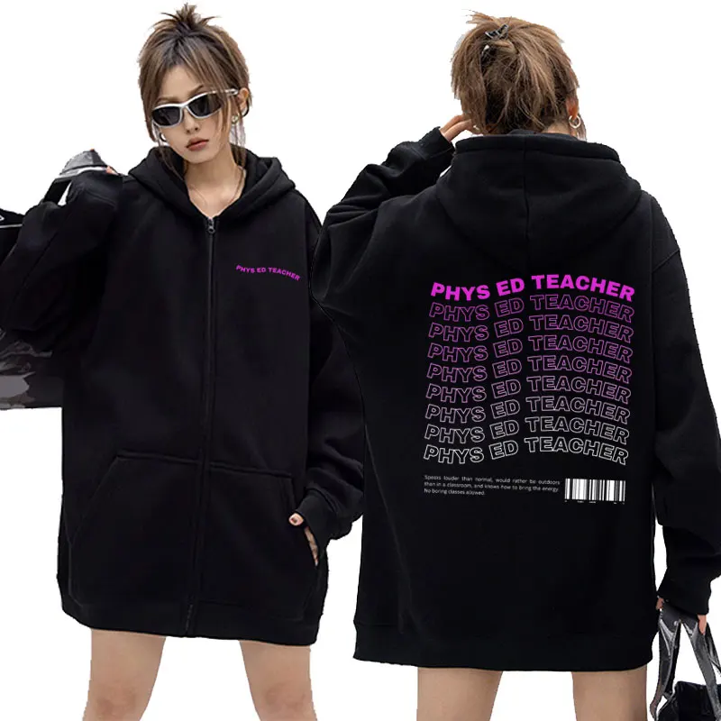 

Phys Ed Teacher Back To School Graphic Zipper Hoodie Men Women Funny Workout Bodybuilding Fitness Gym Pump Cover Zip Up Jacket