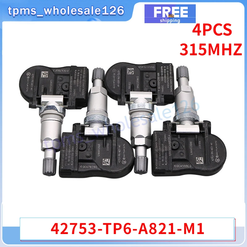 315MHZ TPMS 42753-TP6-A821-M1 42755-TP6-A81 For 2012-2015 Honda Crosstour Tire Pressure Monitoring Sensor 4PCS 42753-TP6-A820-M1