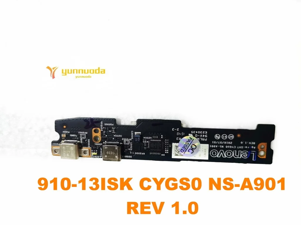 NS-A901 for Lenovo Yoga 910-13ISK Yoga 910-13 USB Type-C Charger Power Board CYGS0  REV 1.0 tested good