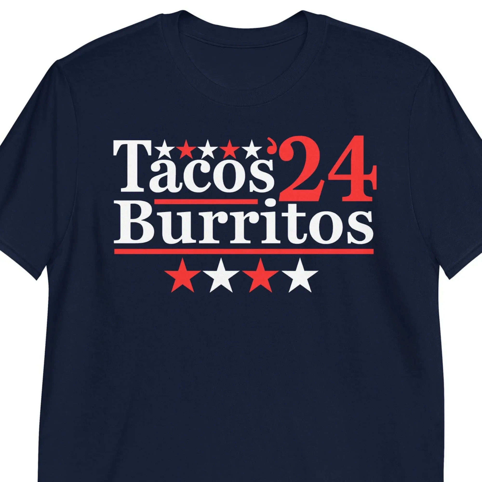 Tacos Burritos 2024 Election Parody Funny Food T Shirt