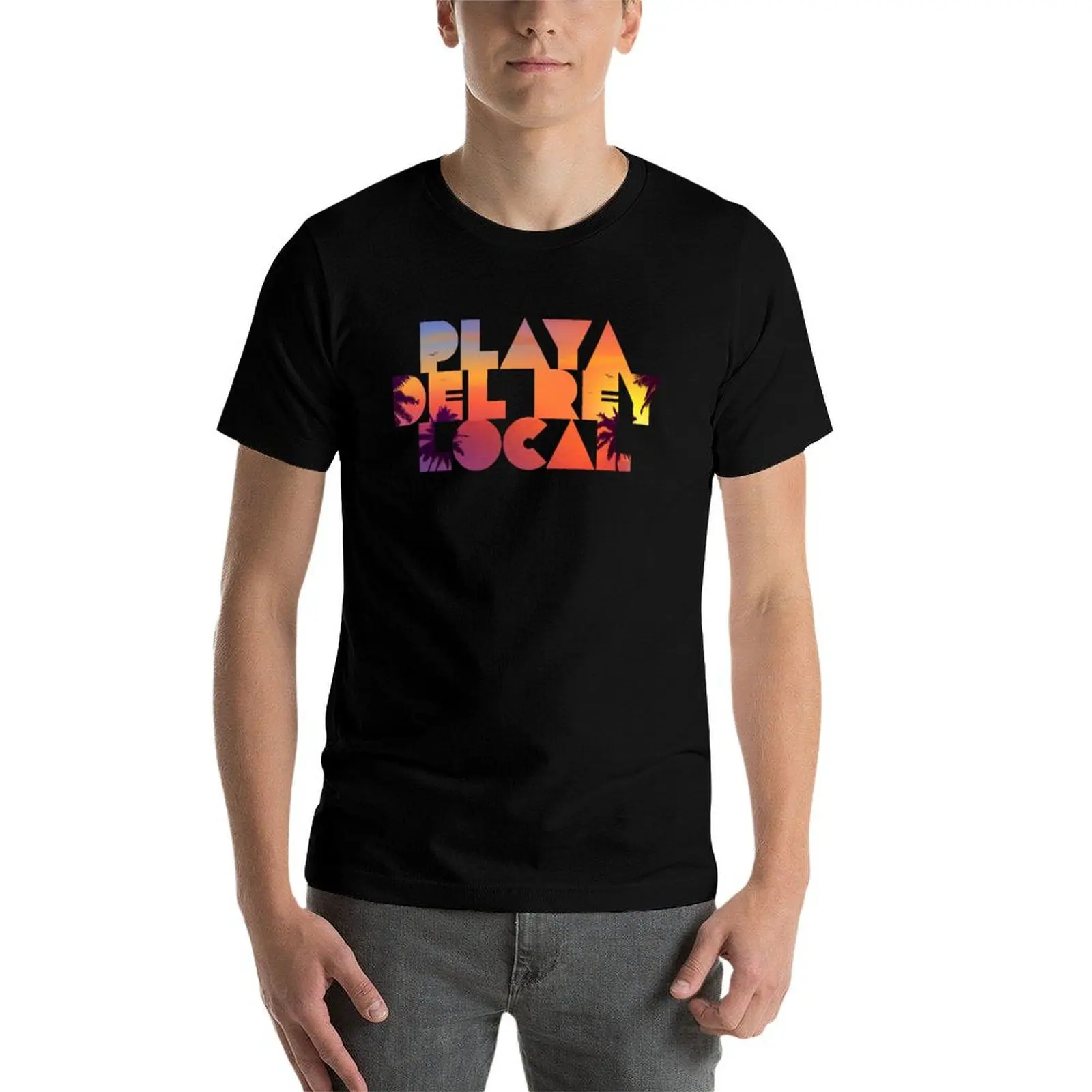 

PLAYA DEL REY LOCAL T-Shirt funny t shirts dark humor man t shirts for men t shirt for man T-Shirt