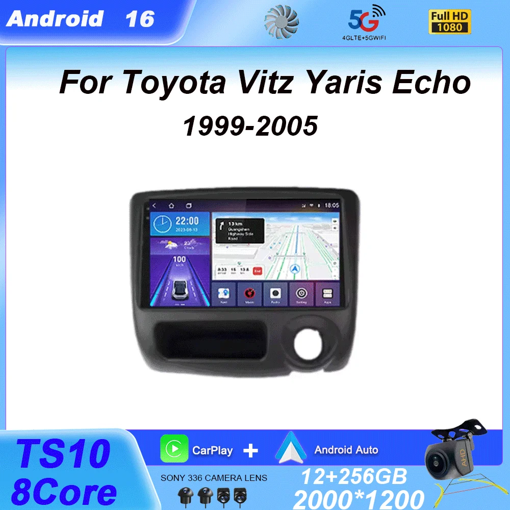 Android 16 pour Toyota Vitz Yaris Echo 1999-2005 Carplay Auto Radio de voiture Lecteur multimédia vidéo Navigation GPS Pas de 2Din 2 Din DVD