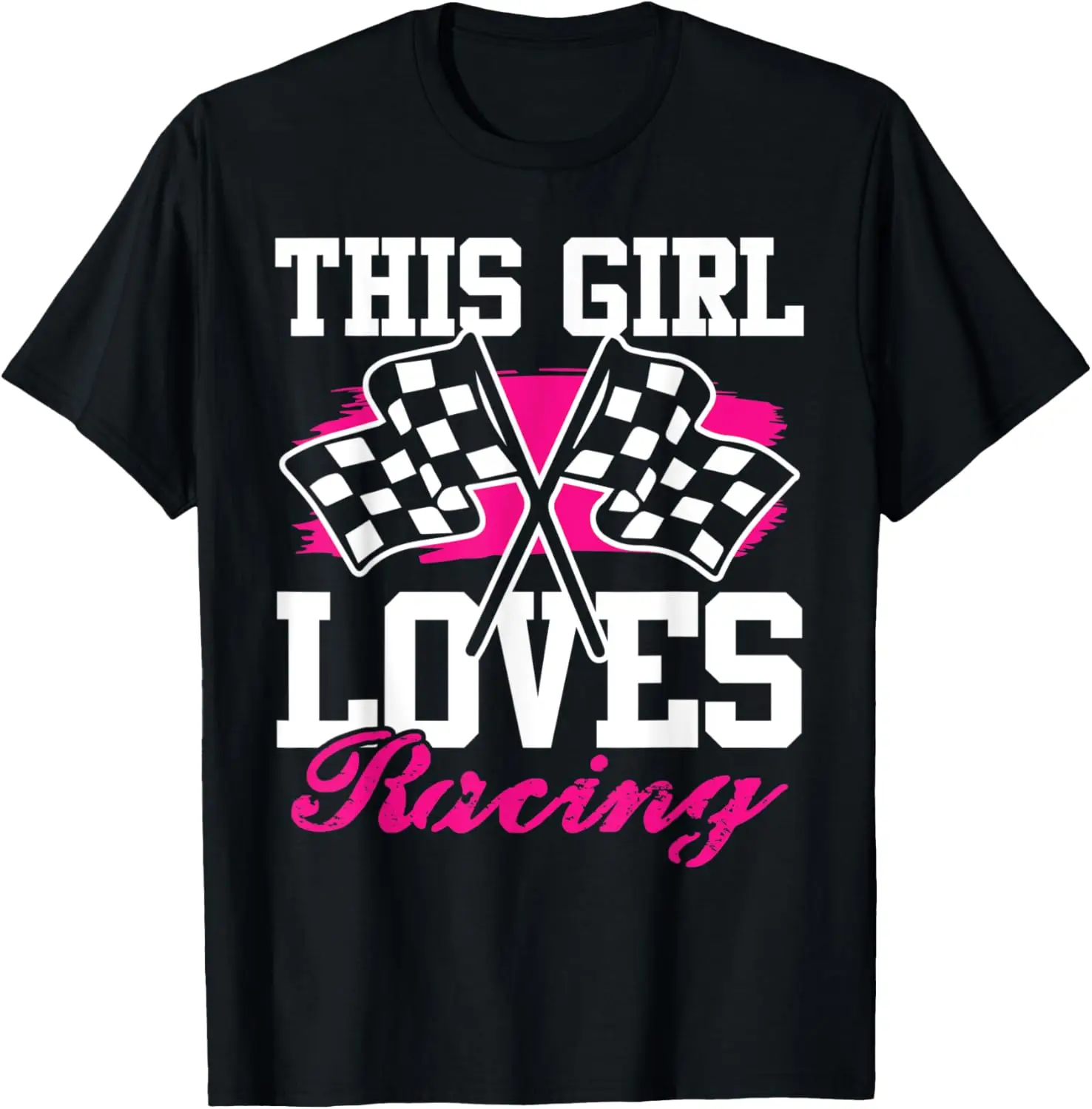 

This Girl Loves Racing - Racing Fan T-Shirt