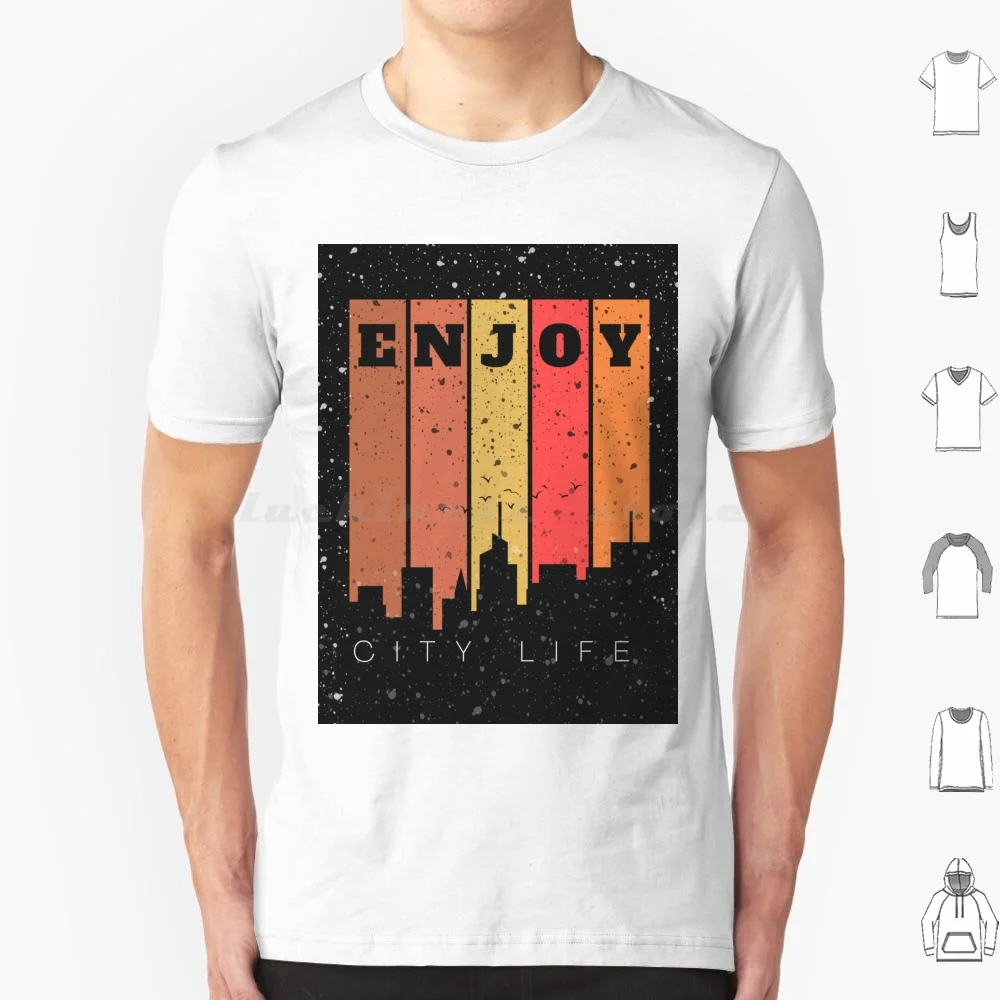 Enjoy City Life T Shirt Big Size 100% Cotton Typography Text Meme Quote Bumper E Street Band Thunder Road The Live Laugh Love