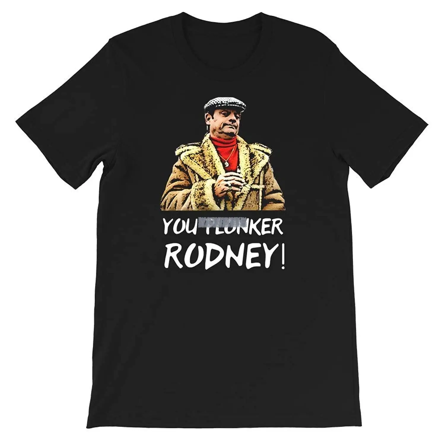 You Plonker Rodney Only Fools and Horses Del Boy Derek Trotter Gift Men Women Girls Unisex T-Shirt Sweatshirt top tees