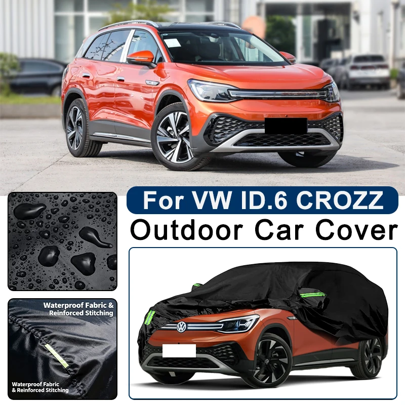 

Outdoor Car Cover Waterproof Dustproof UV Sun Protection, Full Car Protector Exterior Parts For Volkswagen ID.6 CROZZ 2021-2026
