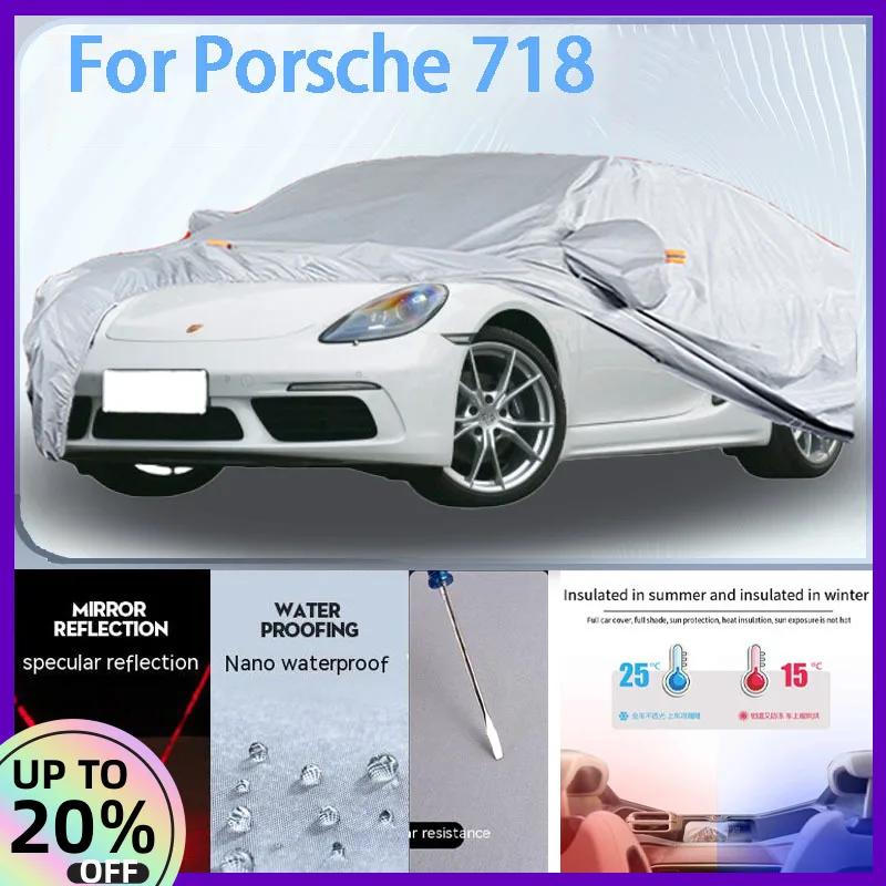 

Для Porsche 718 Полный автомобильный чехол с защитой от ультрафиолета и зимними изоляционными роликами, непромокаемый, снегозащитный.