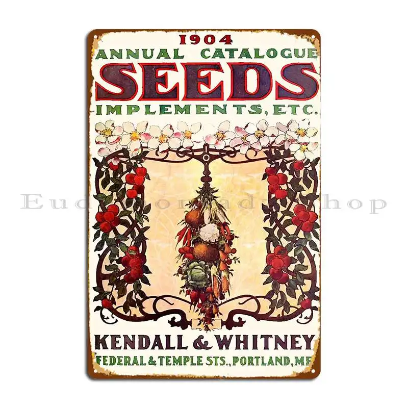 1904 Kendall And Whitney Seed Catalog Portland Me Metal Signs Club Custom Pub Mural Designing Wall Mural Tin Sign Poster