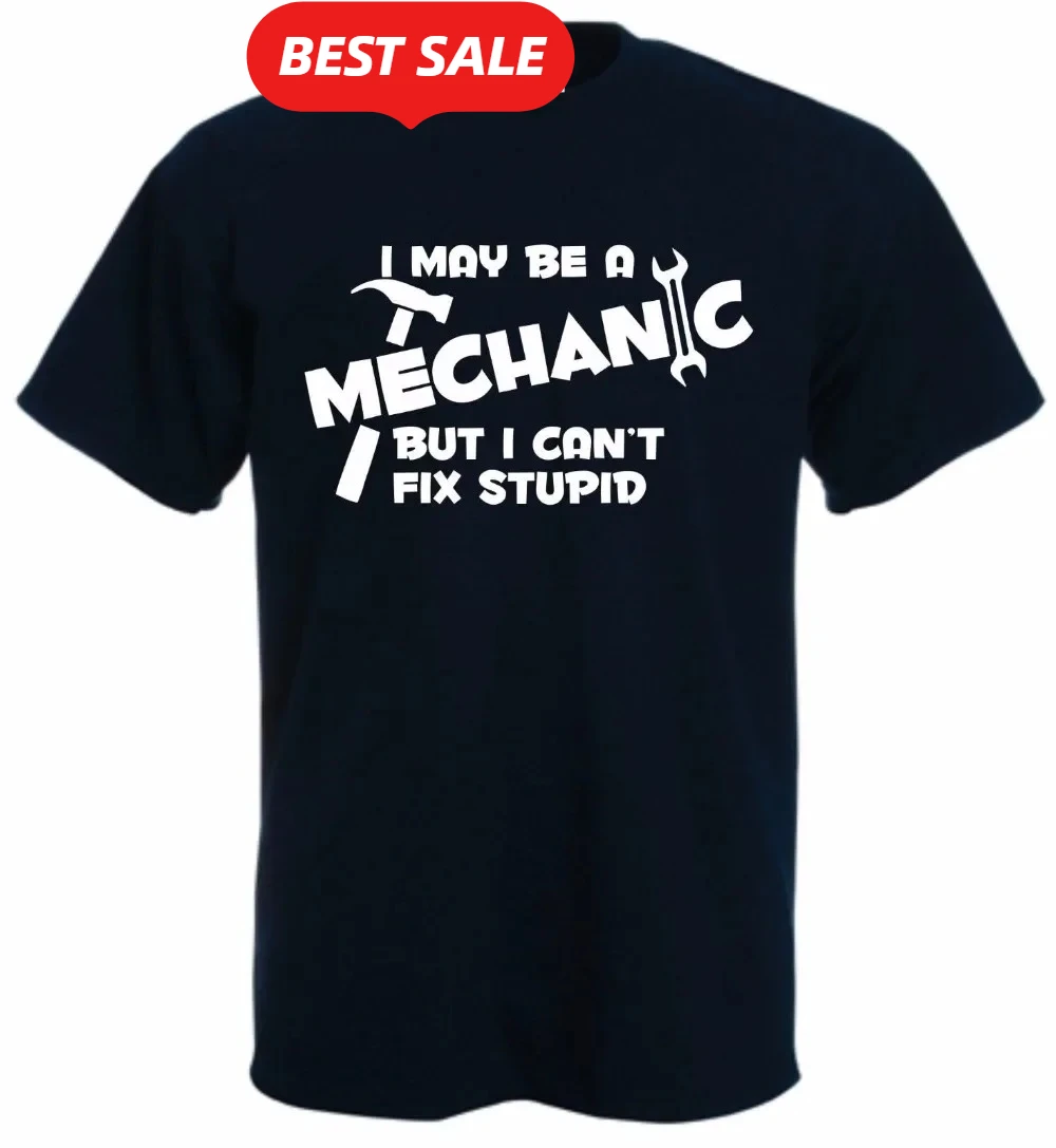 Fix Stupid Work Present Funny Mechanic T-Shirt 100% Cotton O-Neck Summer Short Sleeve Casual Mens T-shirt Size S-3XL