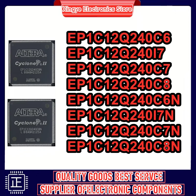 

EP1C12Q240C6 EP1C12Q240C6N EP1C12Q240I7 EP1C12Q240I7N EP1C12Q240C7 EP1C12Q240C7N EP1C12Q240C8 EP1C12Q240C8N QFP240 IC Chip Новый