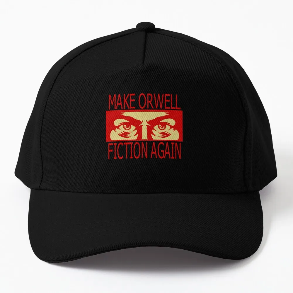 

Make Orwell Fiction Again Baseball Cap Mountaineering Beach Outing Women'S Cap Men'S