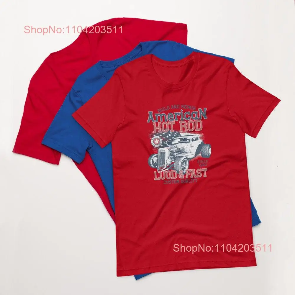 American Hot Rod  T Shirt long or short sleeves