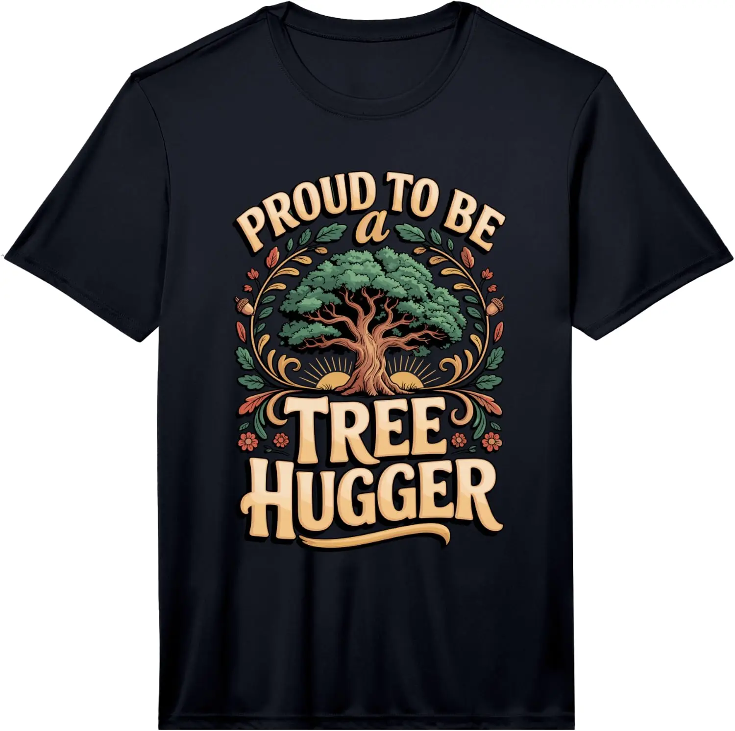 Mens Proud To Be A Tree Hugger Environmentalist Eco Performance T-Shirt 100% Cotton Trendy Y2K Short-Sleeve Tee – Soft, Quick-Drying, & Moisture-Wicking; Ideal for Sports or Casual Wear; Great Gift for Christmas or Halloween. Environmental.