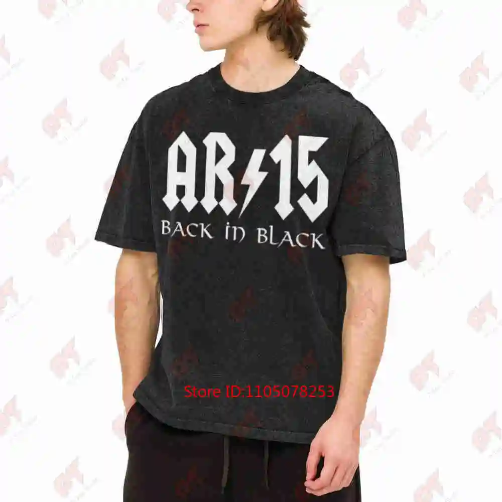 AR15 Back In Black Second Amendment Rifle Patriotic Vintage Washed Tee Pure Cotton T-Shirt