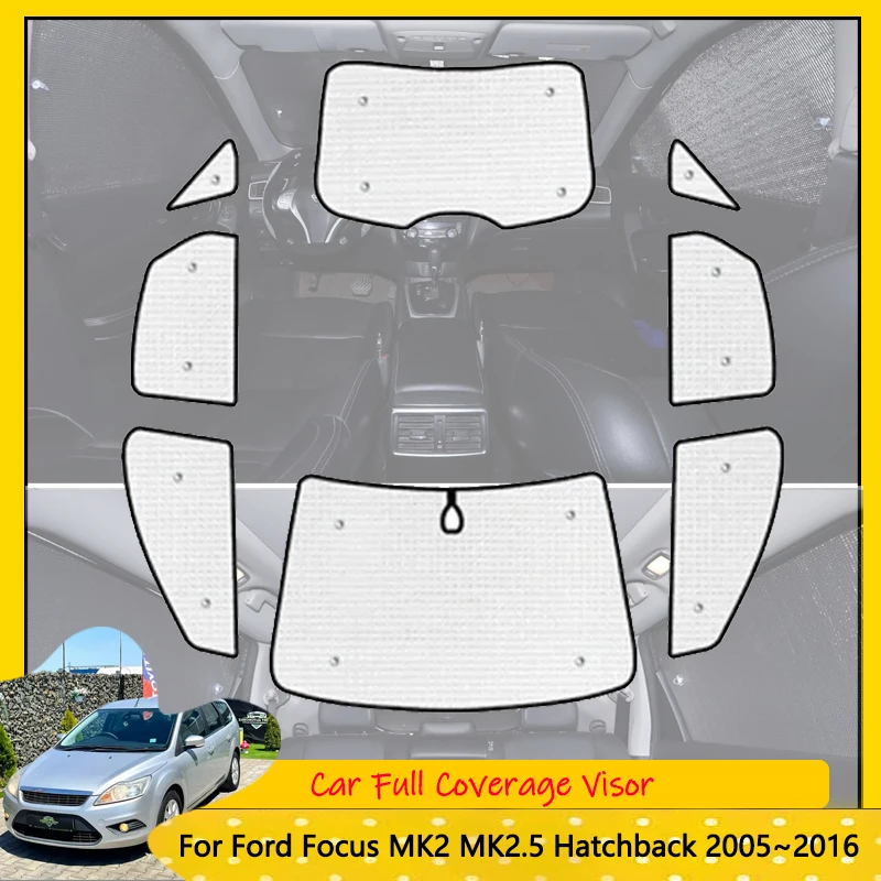 

For Ford Focus MK2 MK2.5 Hatchback 2005~2016 2006 2007 Car Anti-UV Windshield Cover Reflective Visors Full Coverage Sunshades