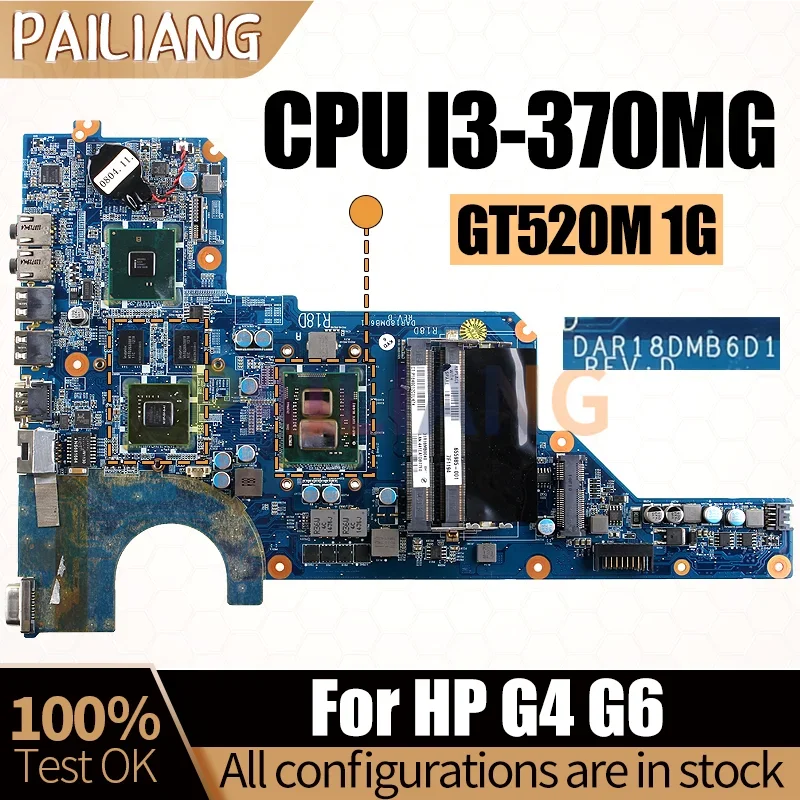 For HP G4 G6 G7 G4-1000 G6-1000 Notebook Mainboard DAR18DMB6D0 I3-370M GT520M 1G 655985-001 Laptop Motherboard Full Tested