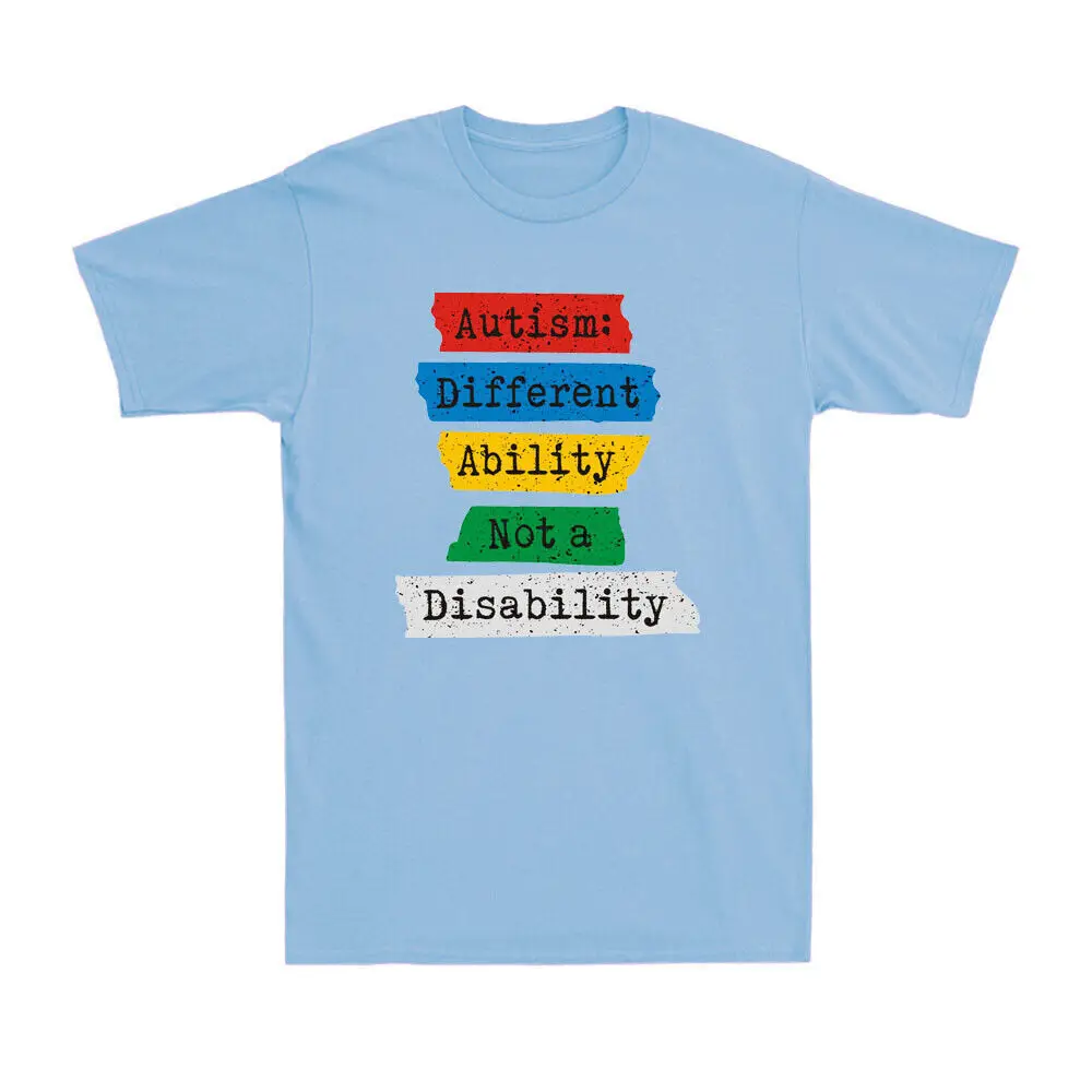 Autism: Different Ability Not A Disability Shirt Autism Awareness unisex T-ShirtSummer short sleeve 100% cotton