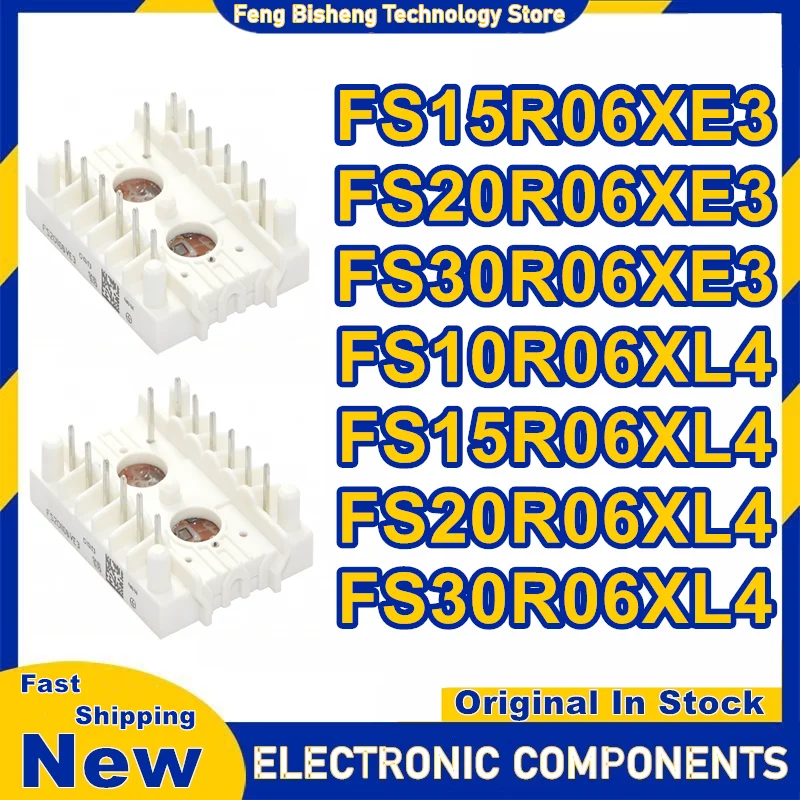 

FS15R06XE3 FS20R06XE3 FS30R06XE3 FS10R06XL4 FS15R06XL4 FS20R06XL4 FS30R06XL4 NEW AND ORIGINAL MODULE