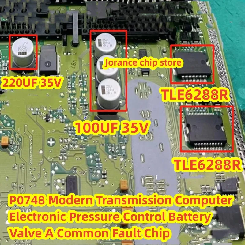 TLE6288R P0748 Modern Transmission Computer Electronic Pressure Control Battery Valve A Common Fault Chip 100UF 35V 220UF 35V