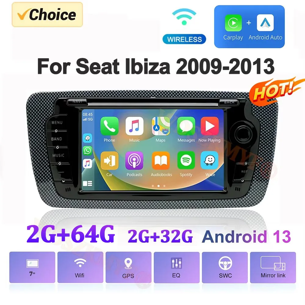 

Android 13 Car Radio for Seat Ibiza MK4 6J 2009-2013 CarPlay Android Auto GPS WIFI Car Head Unit 7 inch Multimedia Player