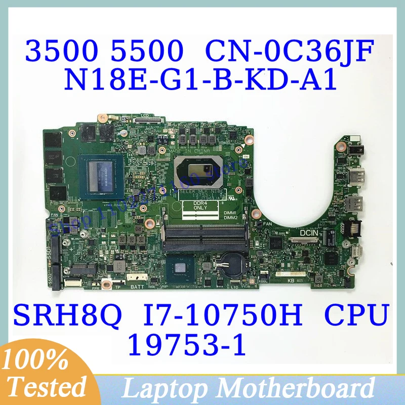 

CN-0C36JF 0C36JF C36JF For DELL 3500 5500 W/SRH8Q I7-10750H CPU Mainboard 19753-1 Laptop Motherboard RTX2060 100% Full Tested OK