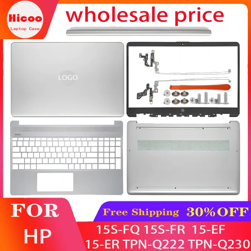 New For HP 15S-FQ 15S-FR 15S-EQ 15-EF 15-ER 15-DY TPN-Q222 TPN-Q230 LCD Back Cover Bezel Palmrest Botttom Case Hingecover Silver