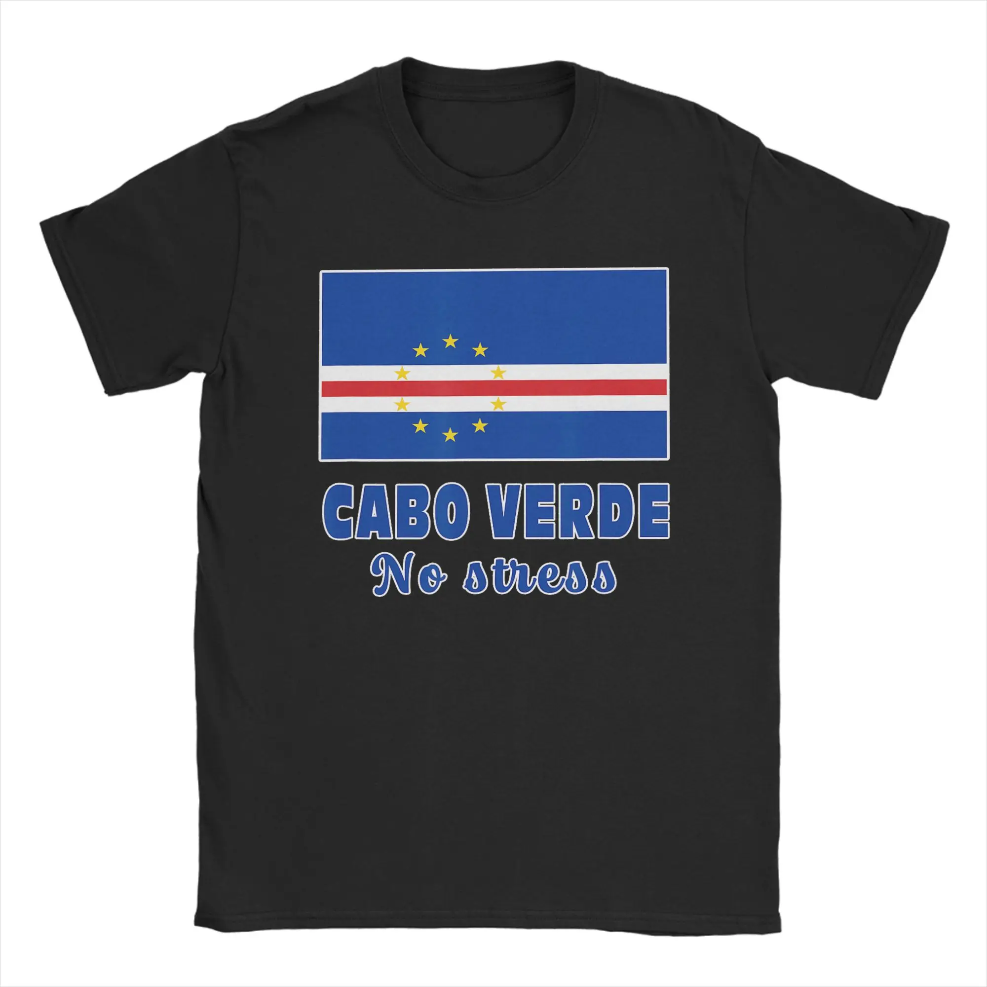 Cabo Verde Flag with Motto of Cape Verde NO Stress T Shirt Man  T Shirts Round Neck Harajuku Tees Cheap Oversized Clothing