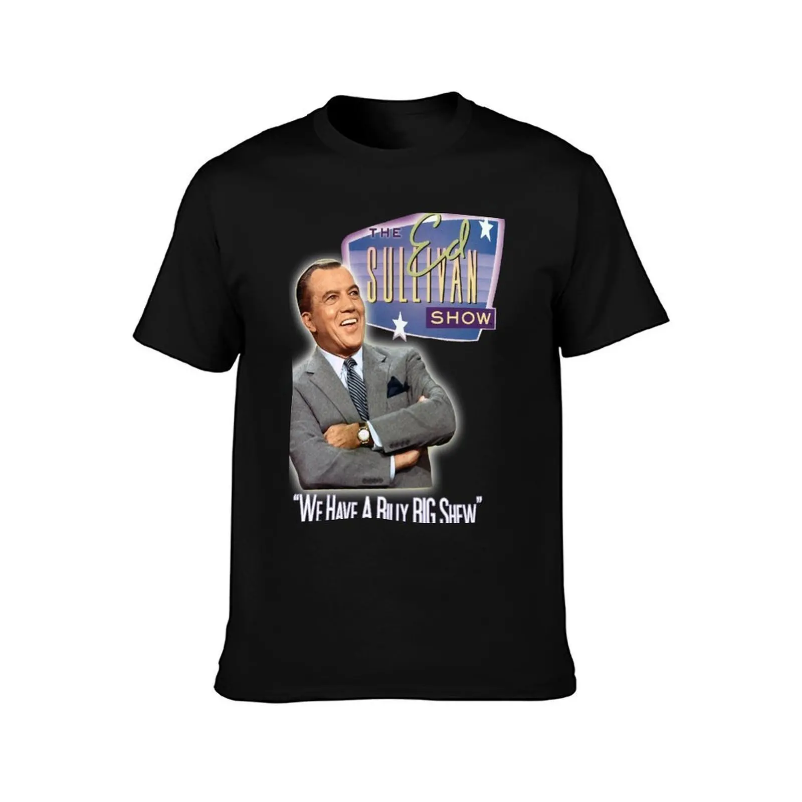 A Really Big Shew! Ed Sullivan 60s - 70s Vintage tribute T-Shirt, Summer Casual Cotton Tee, Oversized Streetwear Tops
