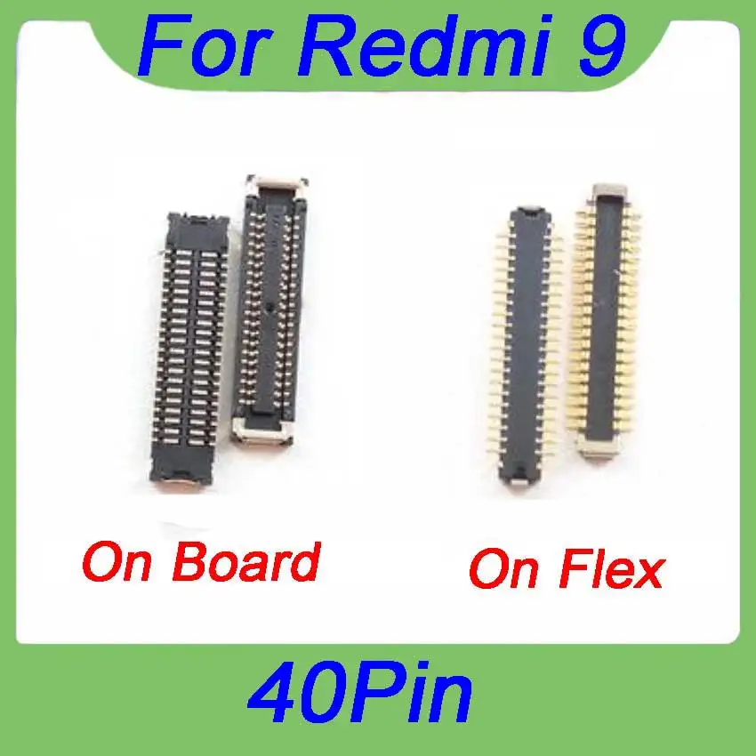 2Pcs For Xiaomi Redmi 9 Screen Plug Flex 40pin  LCD Display FPC Connector On Boar