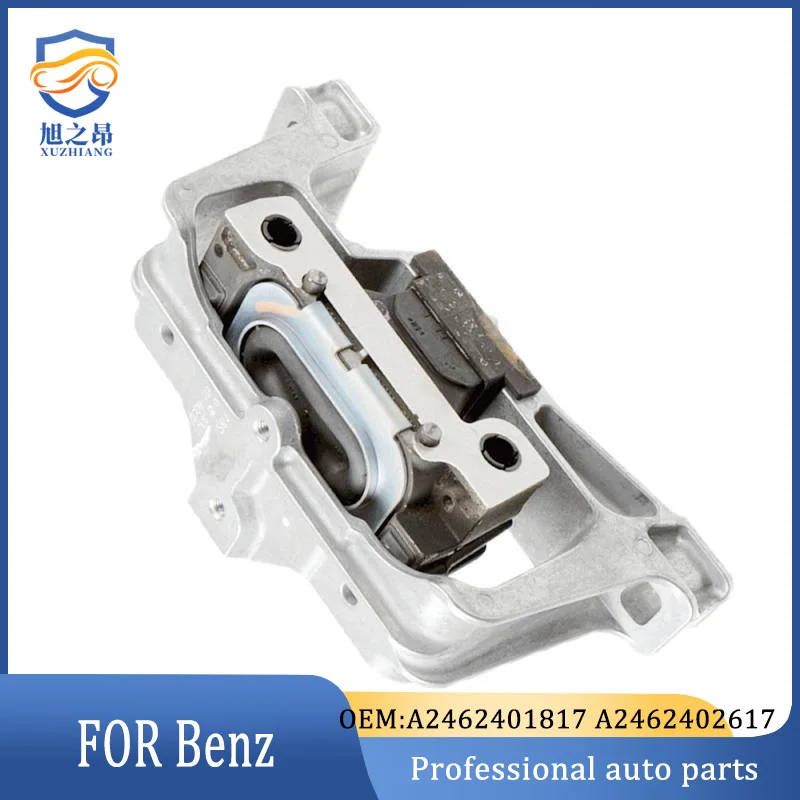 A2462401817 A2462402617 New Auto Engine Motor Mounting For Mercedes Benz A-Class C117 W246 GLA-Class CLA B-Class