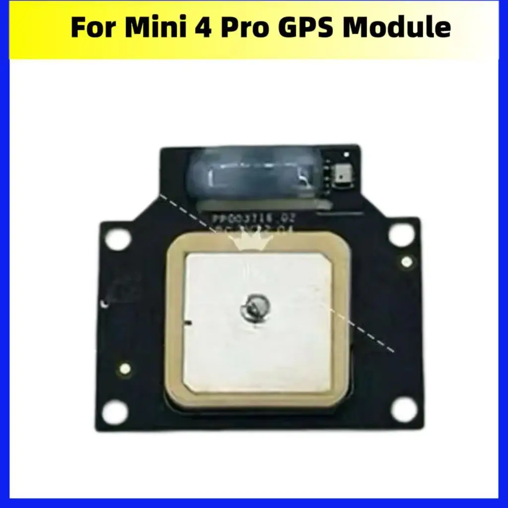 

Original DJI MINI SE /MINI 2/MINI 3/ MINI 3 Pro /MINI 4 Pro GPS Module