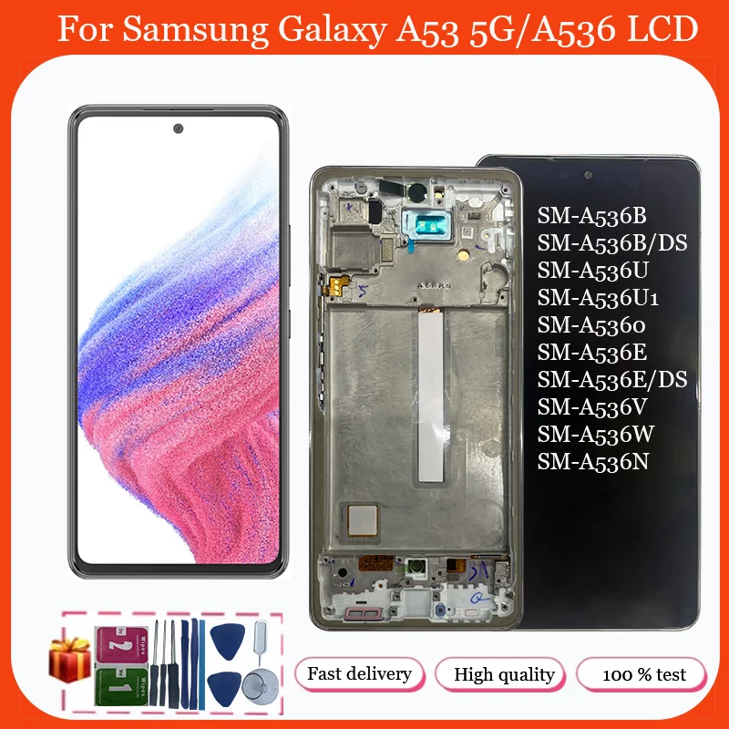 

100% протестированный OLED дисплей для Samsung A53 5G A536B A536U, ЖК-дисплей, сенсорный экран с рамкой, дигитайзер в сборе, запасные части