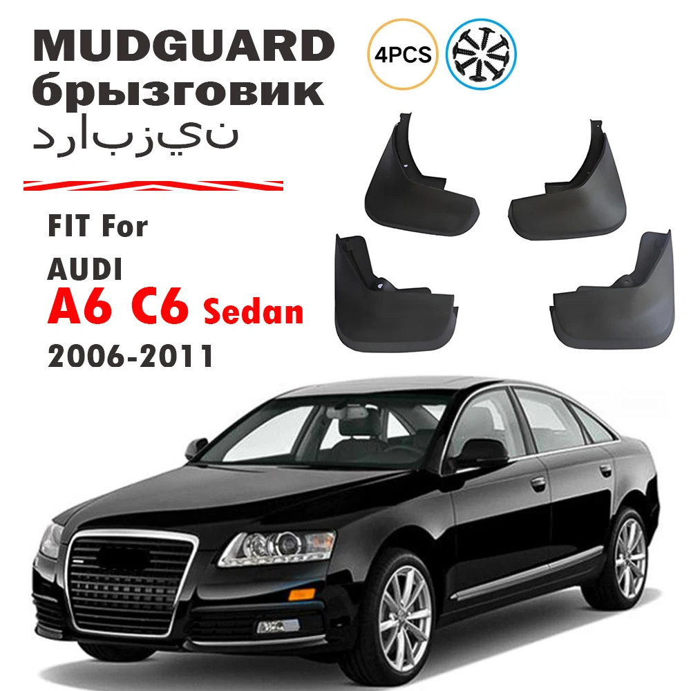 

2006 2007 2008 2009-2011 For Audi A6 C6 Mudguards Fender Mud Flap Guard Splash Mudguard Accessories Auto Styline Front Rear 4pcs