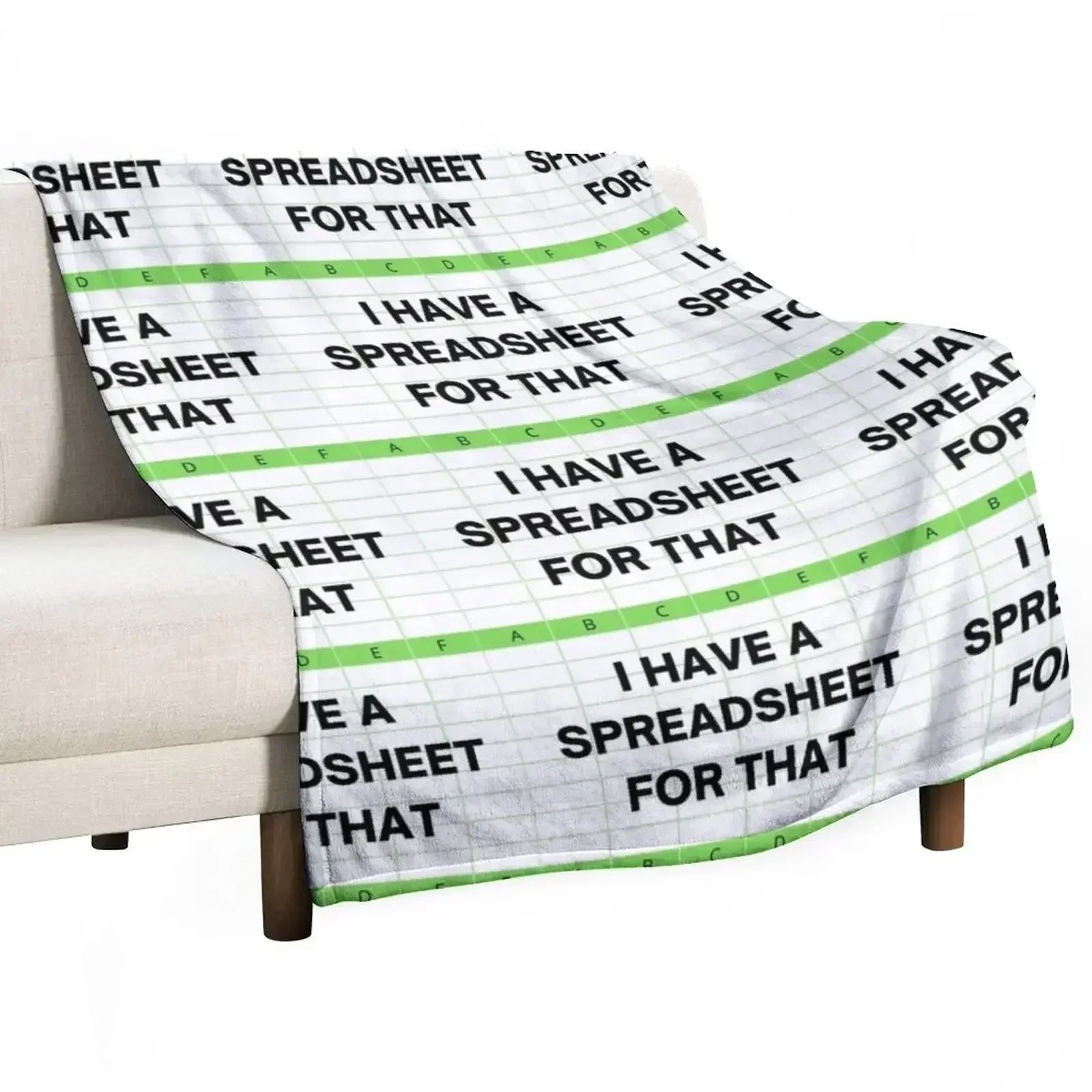 I have a spreadsheet for that Throw Blanket Loose Comforter funny gift Blankets