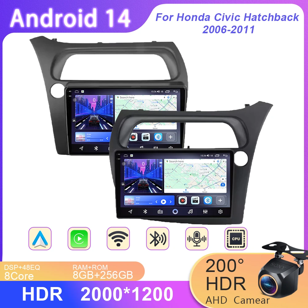 

Android 14 For Honda Civic Hatchback 2006-2011 Car Auto Radio Multimedia GPS Video Navigation Carplay 2Din Rear camera 5G DSP BT