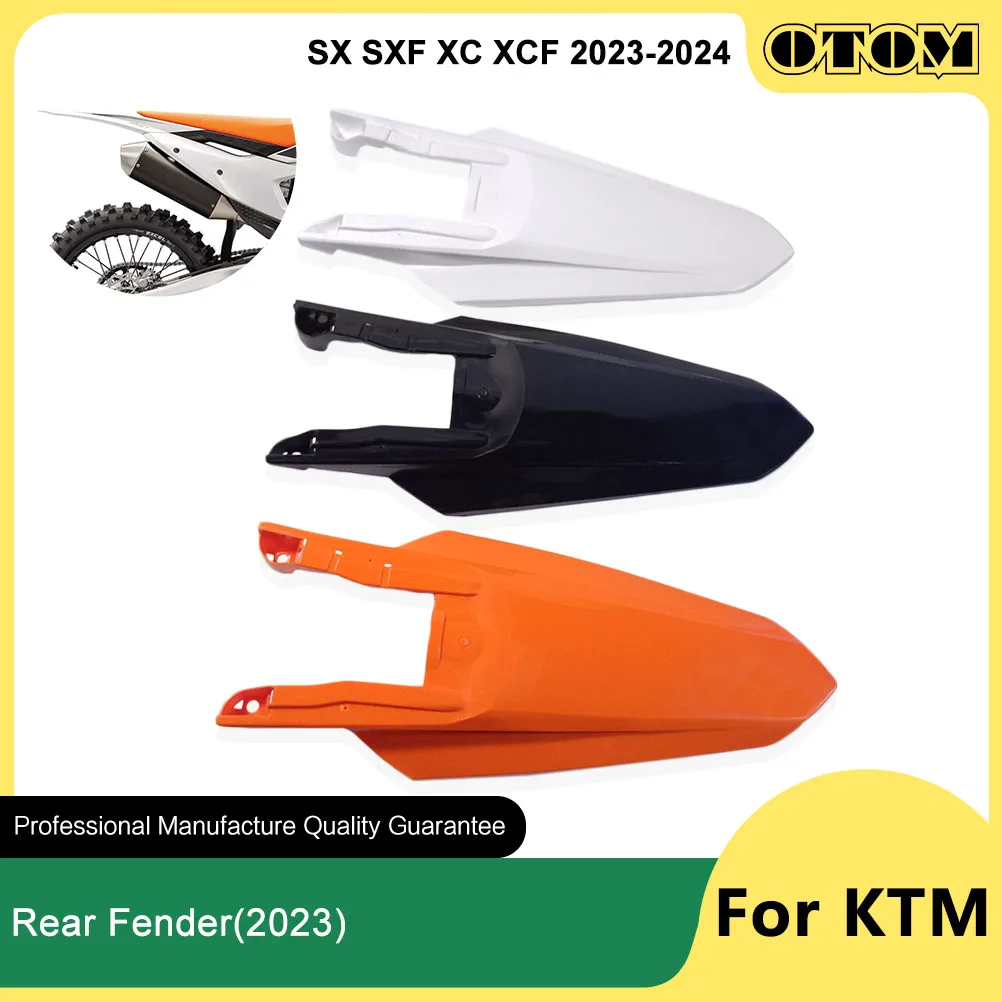 OTOM 2023-2024 Motorcycle Rear Fender Mudguard Mud Guard Plastic Body Cover For KTM SX SXF XC XCF Accessories Motocross Pit Bike view 2
