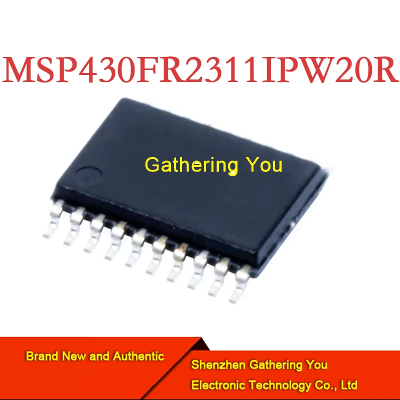 MSP430FR2311IPW20R TSSOP-20 16 bit microcontroller Brand New Authentic